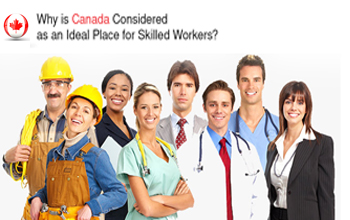 Why is Canada Considered as an Ideal Place for Skilled Workers?