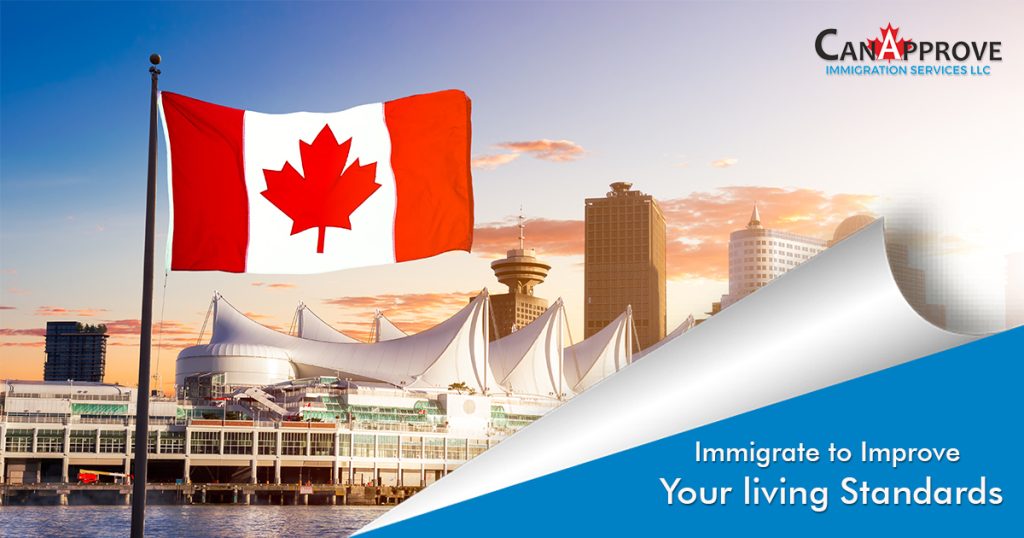 Could Canadian Immigration Improve Your Living Standards?