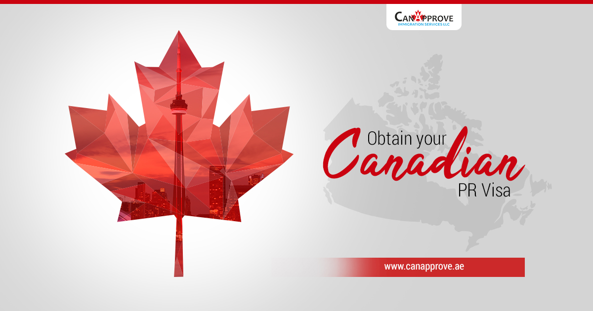 Obtain your Canadian PR Visa
