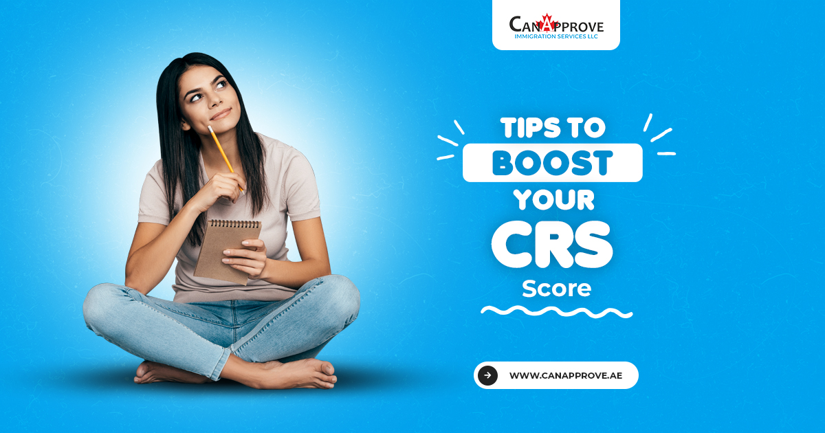 Tips to boost your CRS score