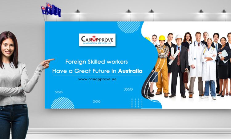 Foreign-Skilled-workers-have-a-great-future-in-Australia