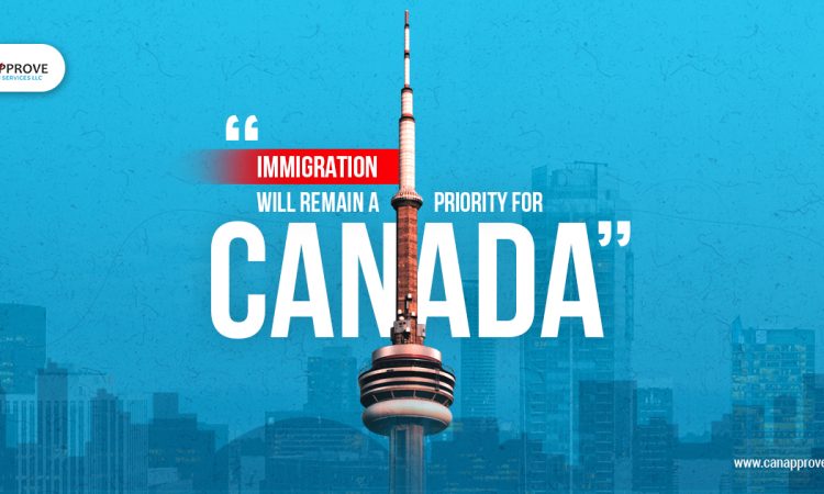 Immigration will remain a priority for Canada