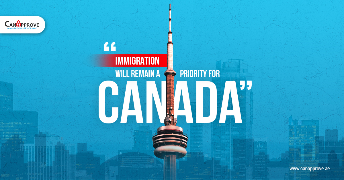 Immigration will remain a priority for Canada