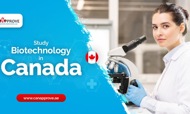 Study Biotechnology in Canada July 29