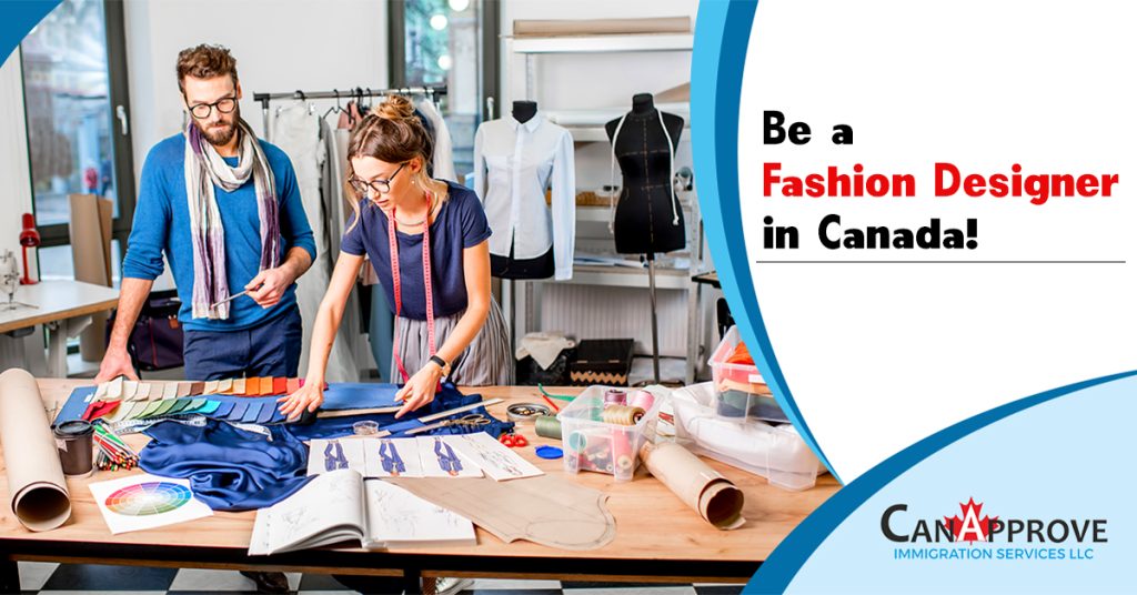 Be a Fashion Designing Specialist in Canada!
