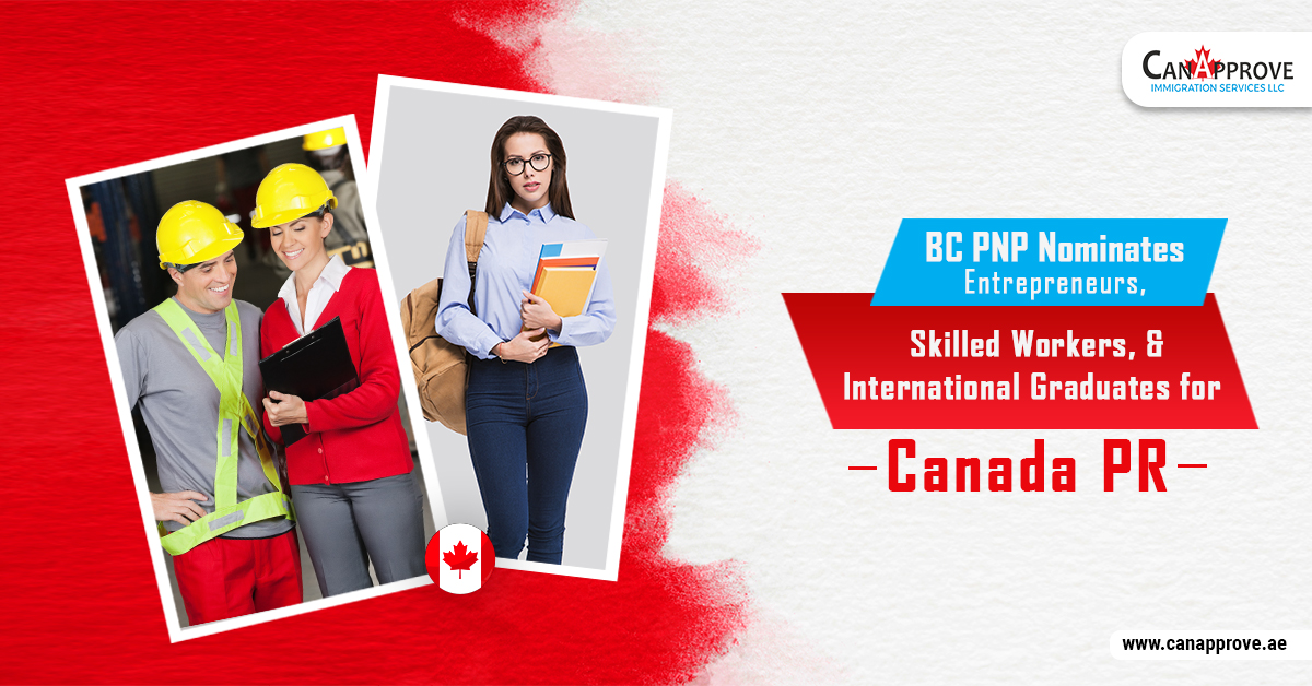 BC PNP nominates Entrepreneurs, Skilled Workers, and International Graduates for Canada PR