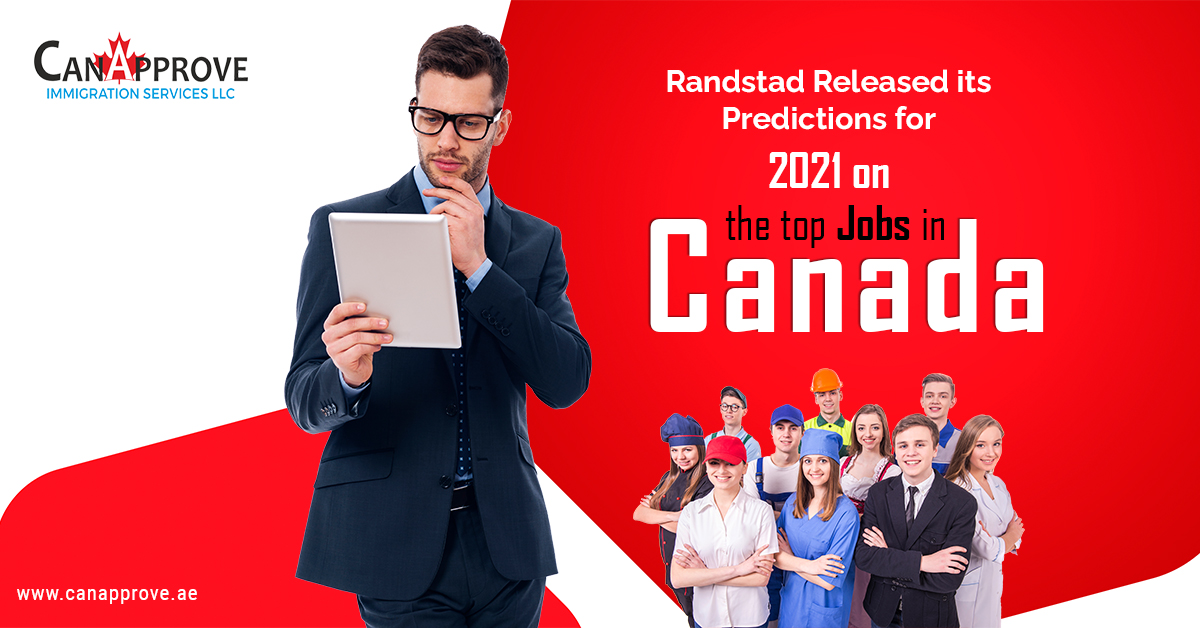 Randstad released its predictions for 2021 on the top jobs in Canada.