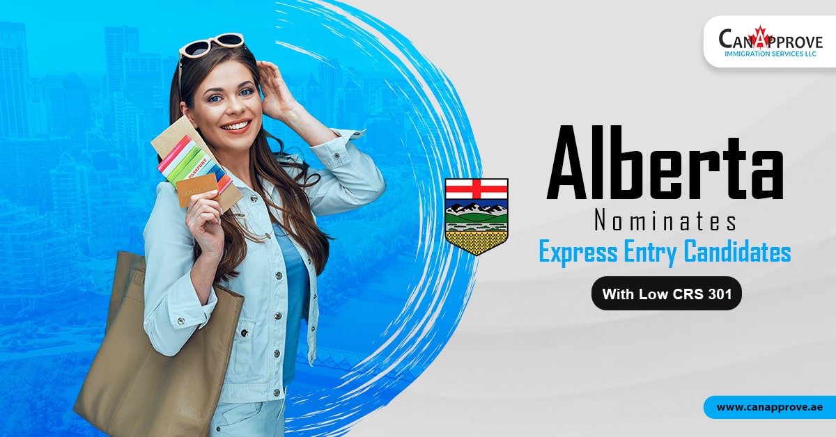 Alberta nominates Express Entry candidates with low CRS 301-min