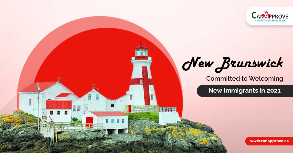 New Brunswick Committed to Welcoming New Immigrants in 2021-min