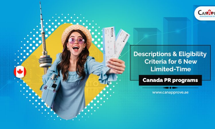 Descriptions-and-eligibility-criteria-for-6-new-limited-time-Canada-PR-programs