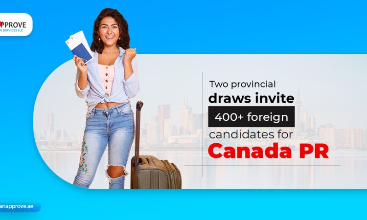 Two-provincial-draws-invite-400+-foreign-candidates-for-Canada-PR