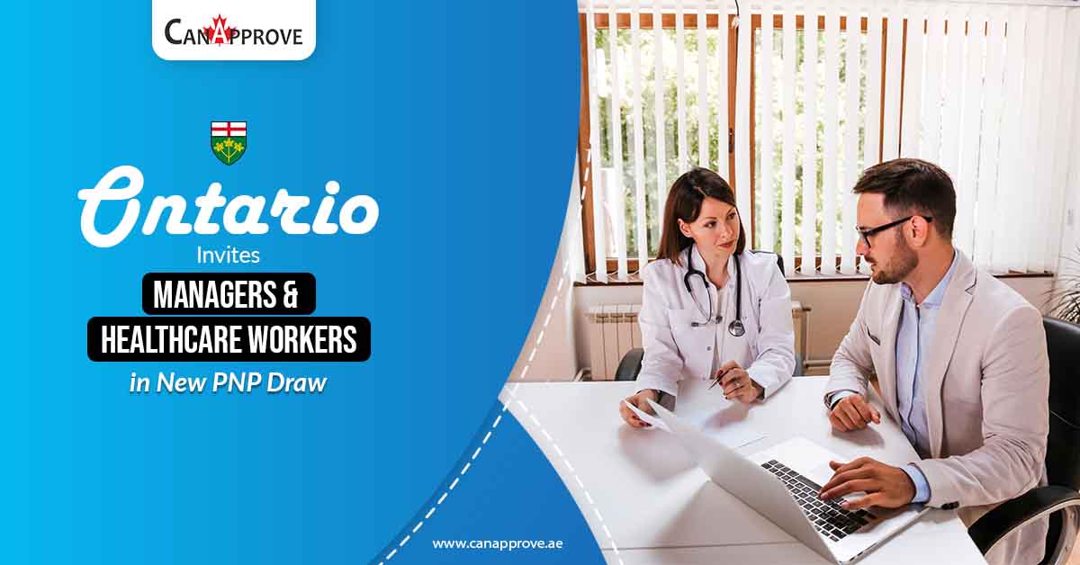 Ontario invites managers, health care workers in new PNP draw