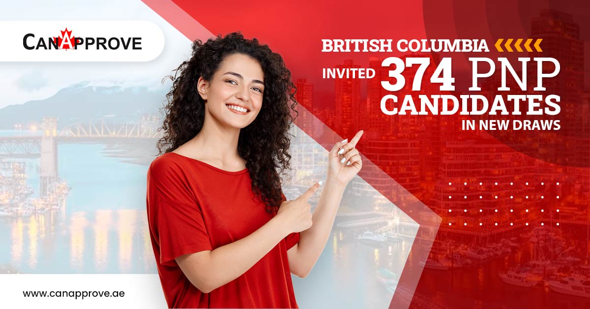 British Columbia invited 374 PNP candidates in new draws