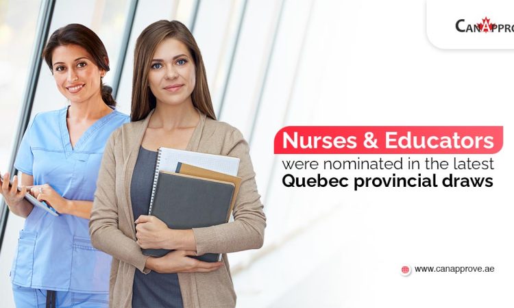 Nurses & Educators were nominated in Quebec provincial draws