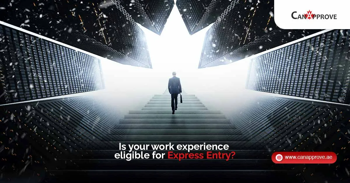 Experience can make you eligible for Canada PR