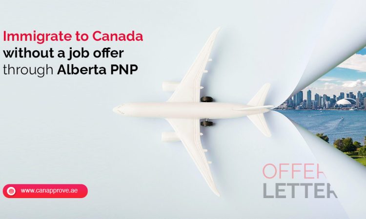 Immigrate to Canada without a job offer through Alberta PNP
