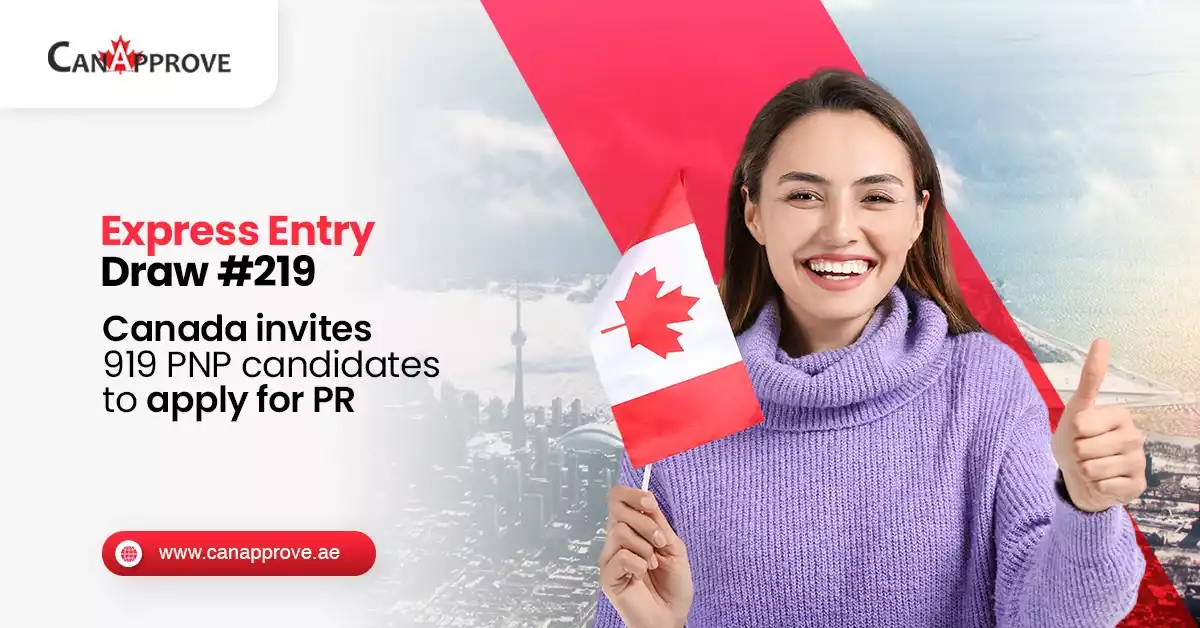 Canada Express Entry Draw 219 Invites 919 PNP Candidates for PR