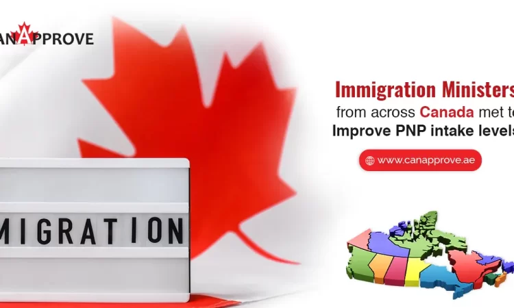 Immigration Ministers Across Canada Met To Discuss Major Immigration Policy Issues