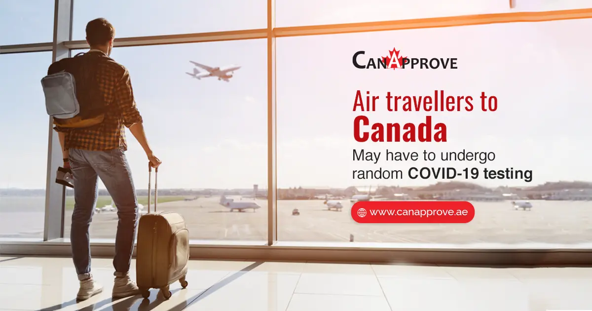 Canada Re-Introduces Random COVID-19 Testing On Air Travellers