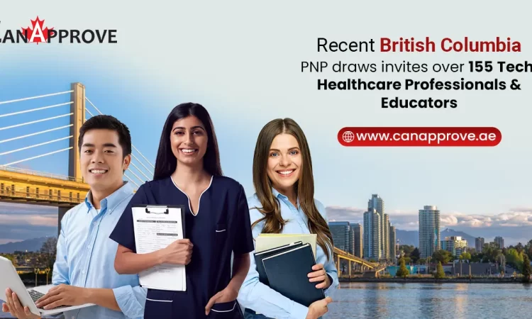 BC PNP Issues Over 155 Inviting Tech Workers, Health Professional & Educators 