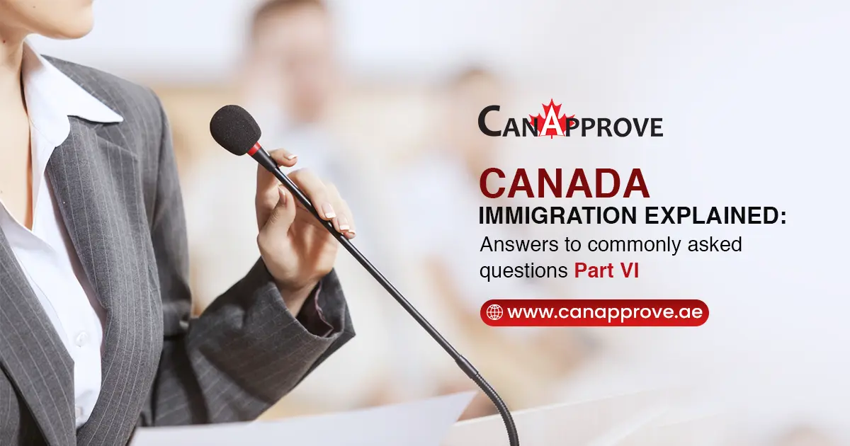 3 FAQs on Canadian Immigration Part 7: Understanding Canada Through Q&A