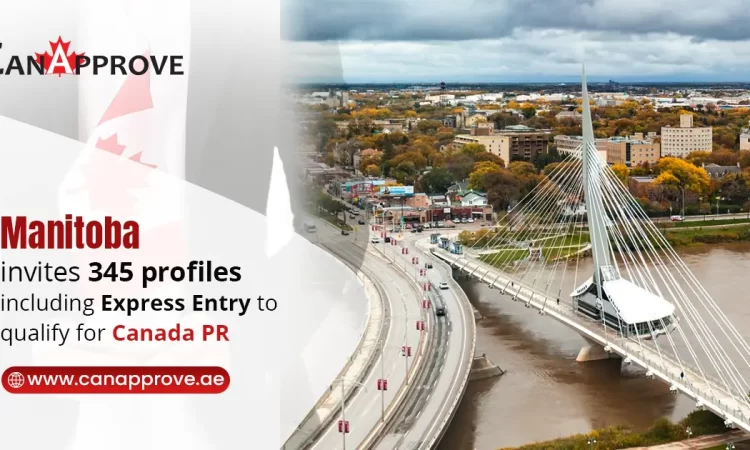 Manitoba PNP Invites 345 Profiles Including Express Entry For Canada PR In The Latest Draws