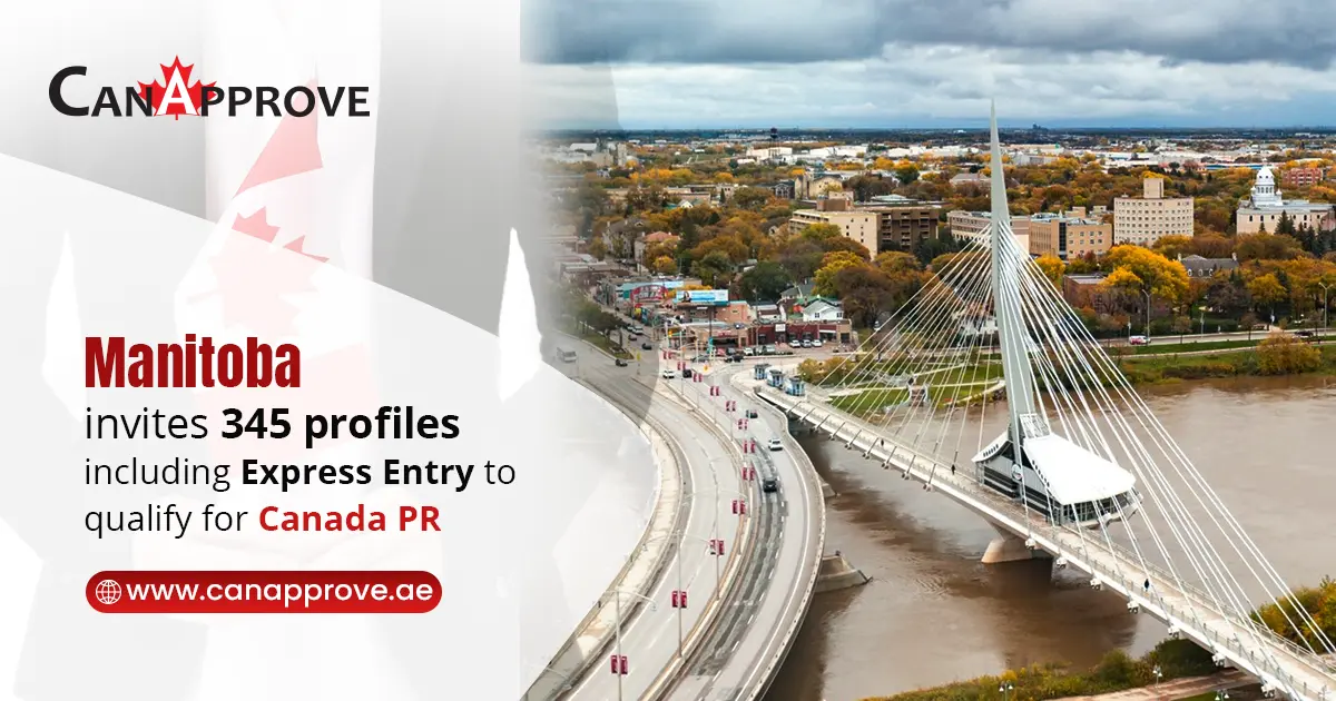 Manitoba PNP Invites 345 Profiles Including Express Entry For Canada PR In The Latest Draws