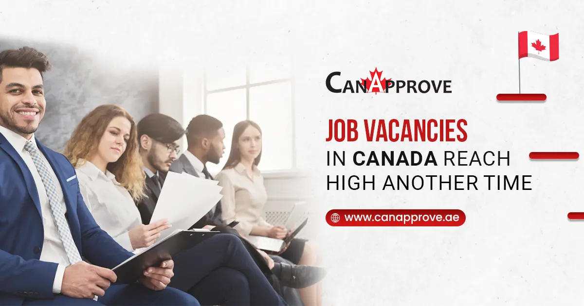 Job vacancies in Canada reach high another time.