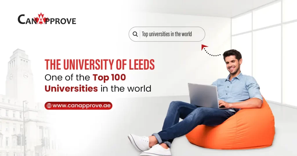 The University of Leeds – One of the top 100 universities in the world
