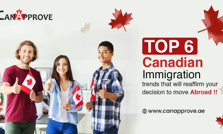 Recent Canadian Immigration Trends 2022 That You Should Know
