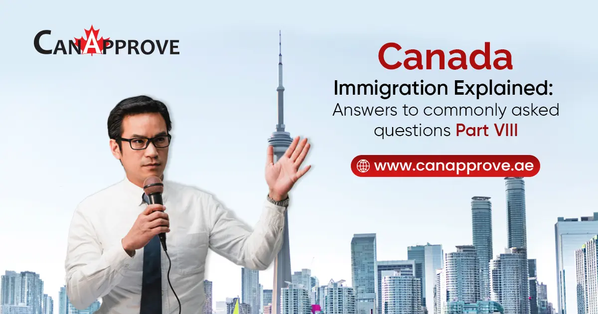 Understanding Canada Through Q&A: 4 FAQs on Canadian Immigration: