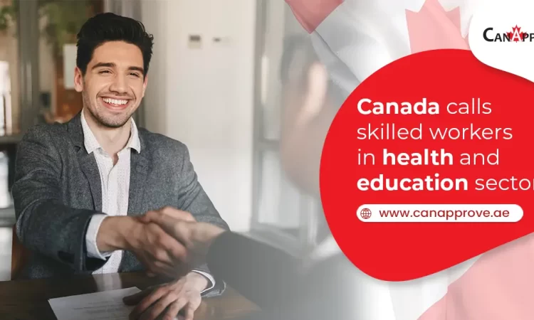 Skilled Immigration To Canada in 2023 Will Focus on Candidates From Health and Education Sector