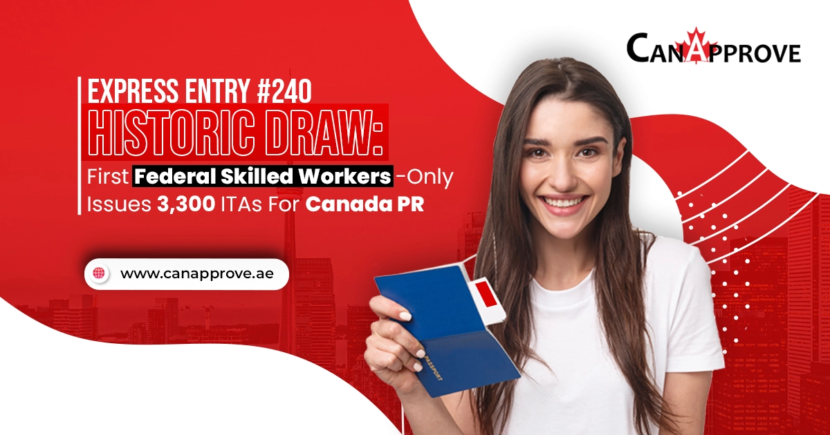 BREAKING NEWS: Canada Express Entry Invites 3,300 Federal Skilled Workers-Only Profiles For PR