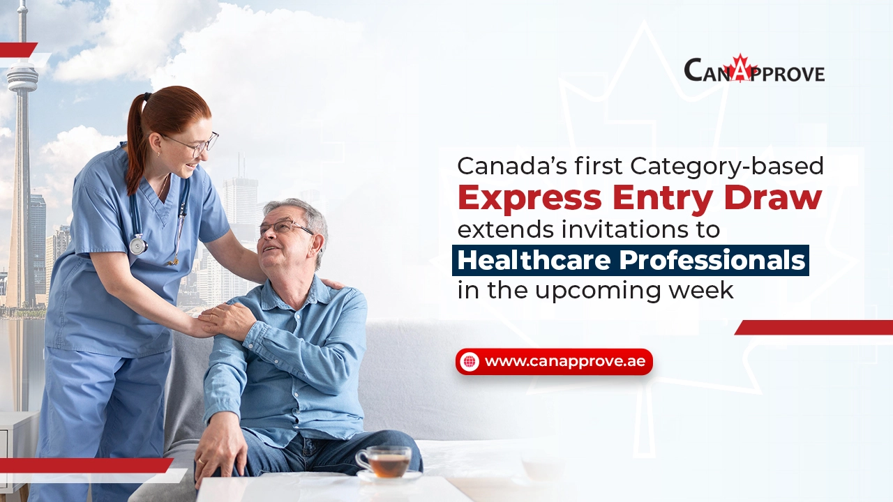 Canada’s first Category-based Express Entry draw extends invitations to healthcare professionals in the upcoming week
