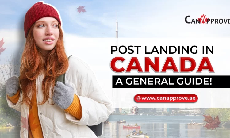 Post Landing in Canada