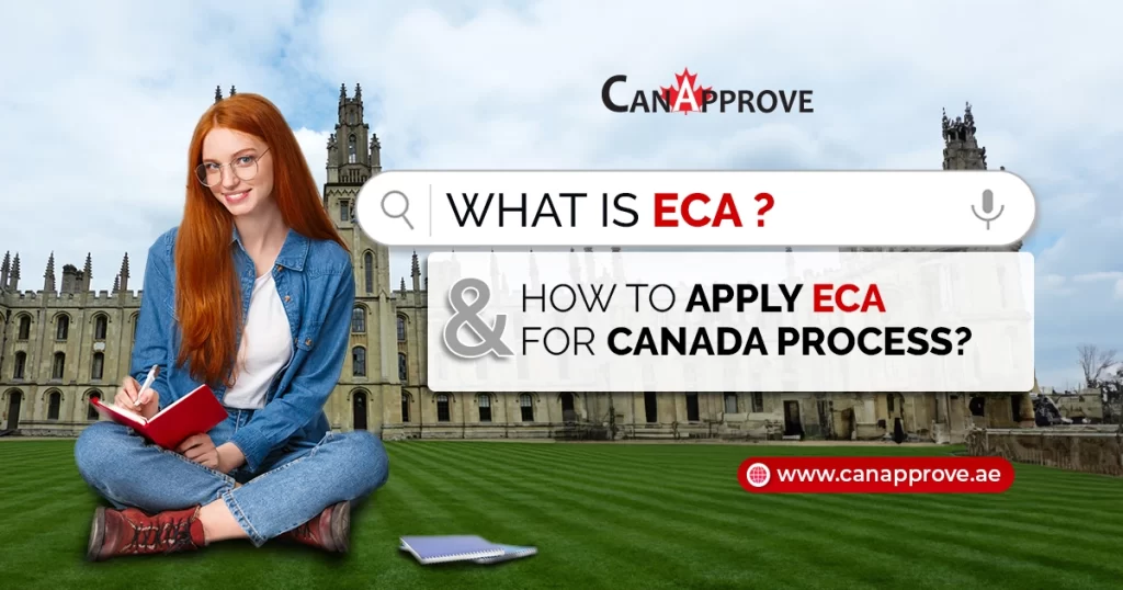 What is ECA? & How to Apply ECA for Canada process?