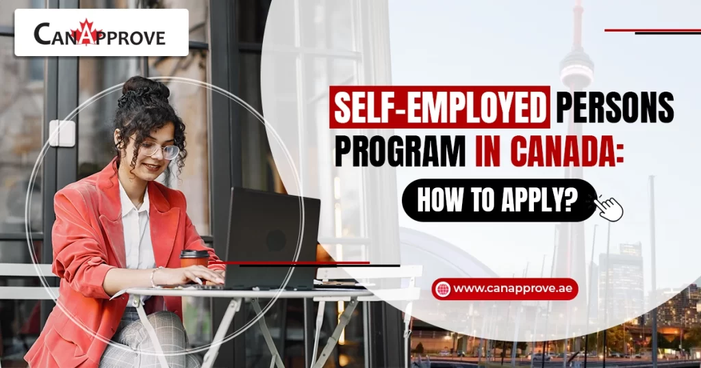 The Self-Employed Program for Canada: How to Apply?