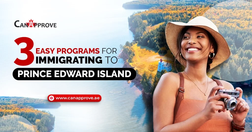 3 Easy Programs for Immigrating to Prince Edward Island
