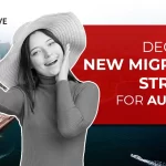 Decoding New Migration Strategy for Australia