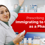 Prescribing Success: Immigrating to Canada as a Pharmacist