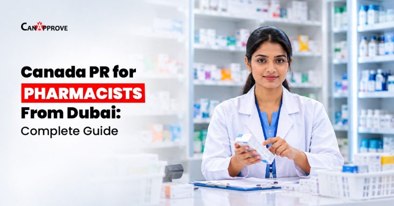 Canada PR for Pharmacists From Dubai: Complete Guide
