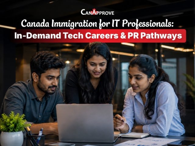 Canada Immigration for IT Professionals: In-Demand Tech Careers & PR Pathways