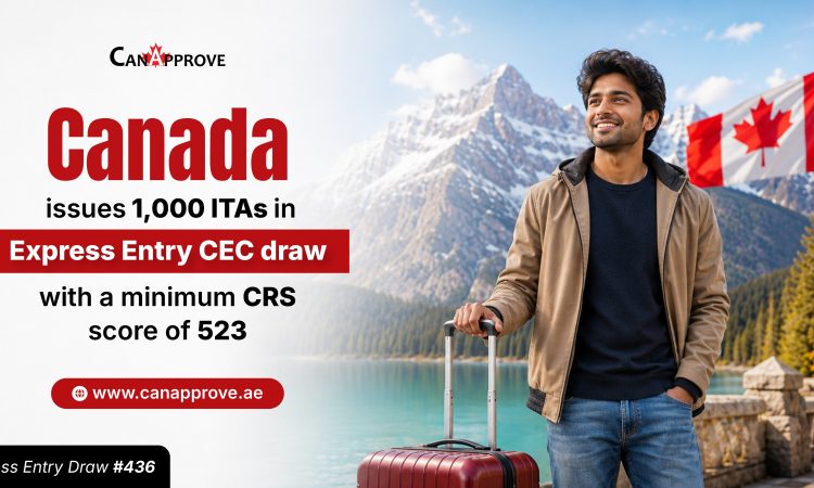 Canada Issues 1,000 ITAs in Express Entry CEC draw with a minimum CRS score of 523
