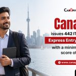 Canada issues 442 ITAs in latest Express Entry PNP draw with a minimum CRS score of 760.