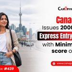 Canada Issues 2,000 ITAs in Express Entry CEC draw with a minimum CRS score of 521