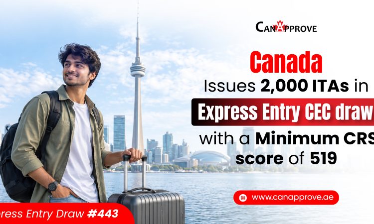 Canada Issues 2000 ITAs in Express Entry CEC Draw with a Minimum CRS Score of 519