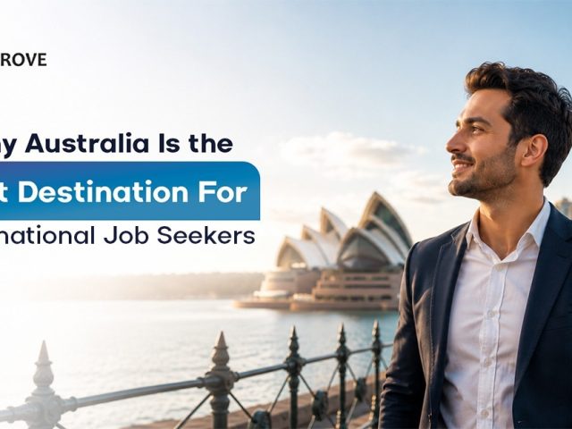 Why Australia Is the Best Destination for International Job Seekers